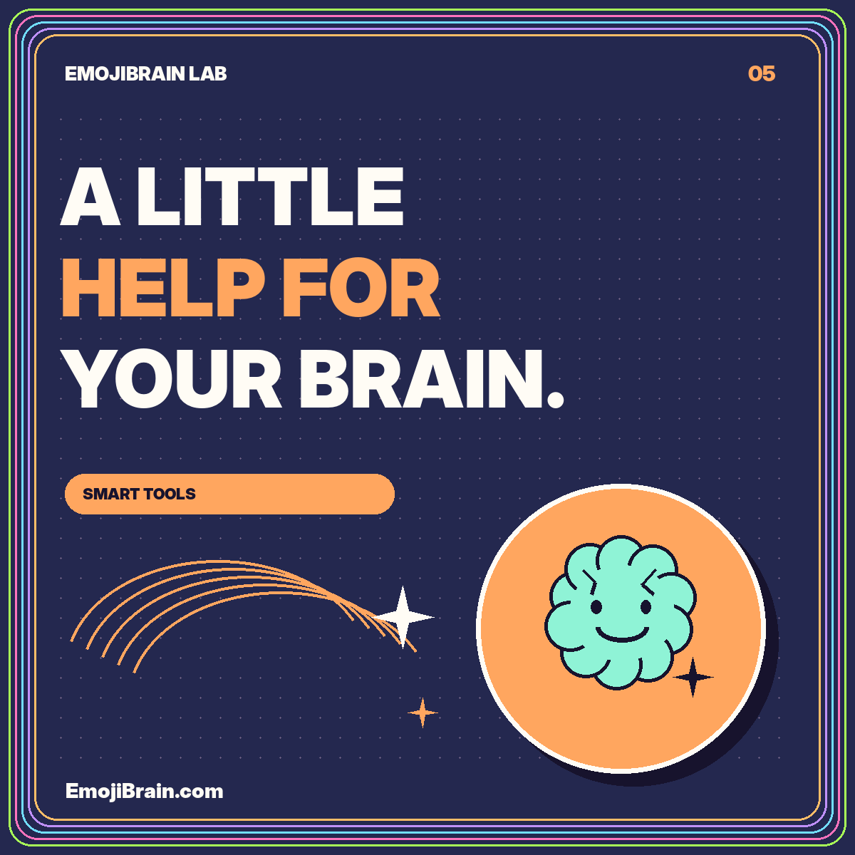 A LITTLE HELP FOR YOUR BRAIN. — Smart tools